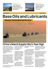 Base Oils and Lubricants: Weekly Global Market Review