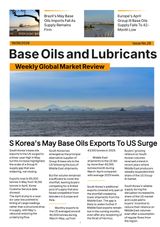 Base Oils and Lubricants: Weekly Global Market Review