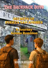 The Backpack Boys - Secrets of Fort San Andres - Book 24