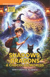 Shadows, Dragons & Chocolate Worlds