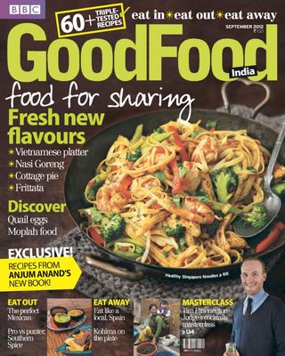 Get Your Digital Copy Of Bbc Goodfood India September 2012 Issue